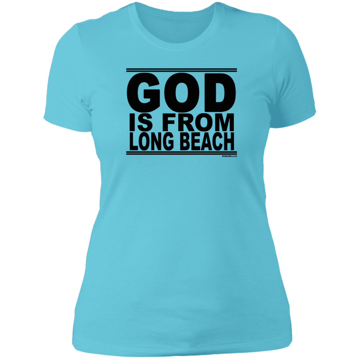 #GodIsFromLongBeach - Women's Shortsleeve Tee