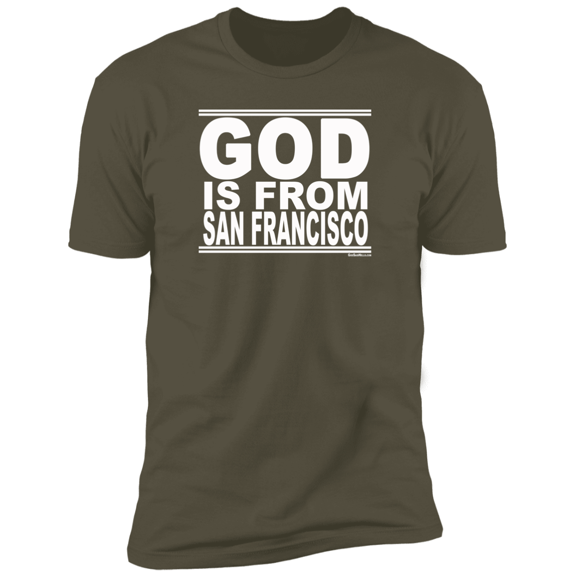 #GodIsFromSanFrancisco - Men's Shortsleeve Tee