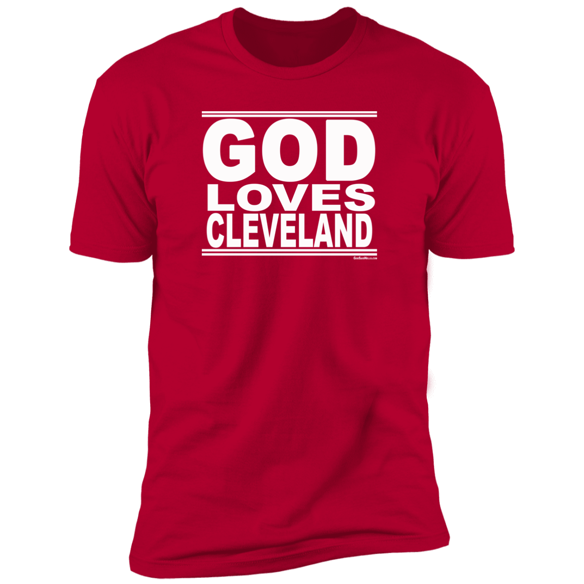 #GodLovesCleveland - Men's Shortsleeve Tee