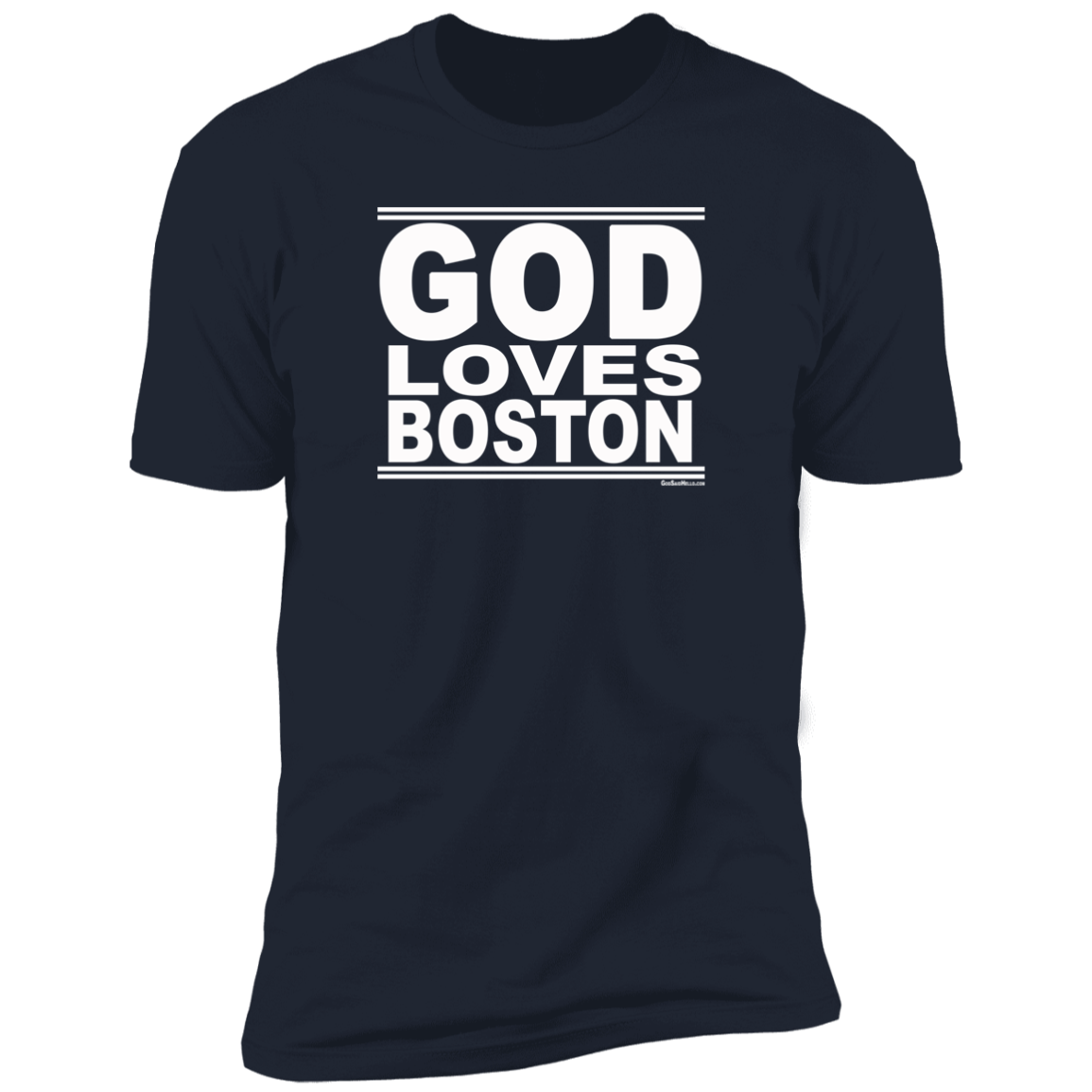 #GodLovesBoston - Men's Shortsleeve Tee