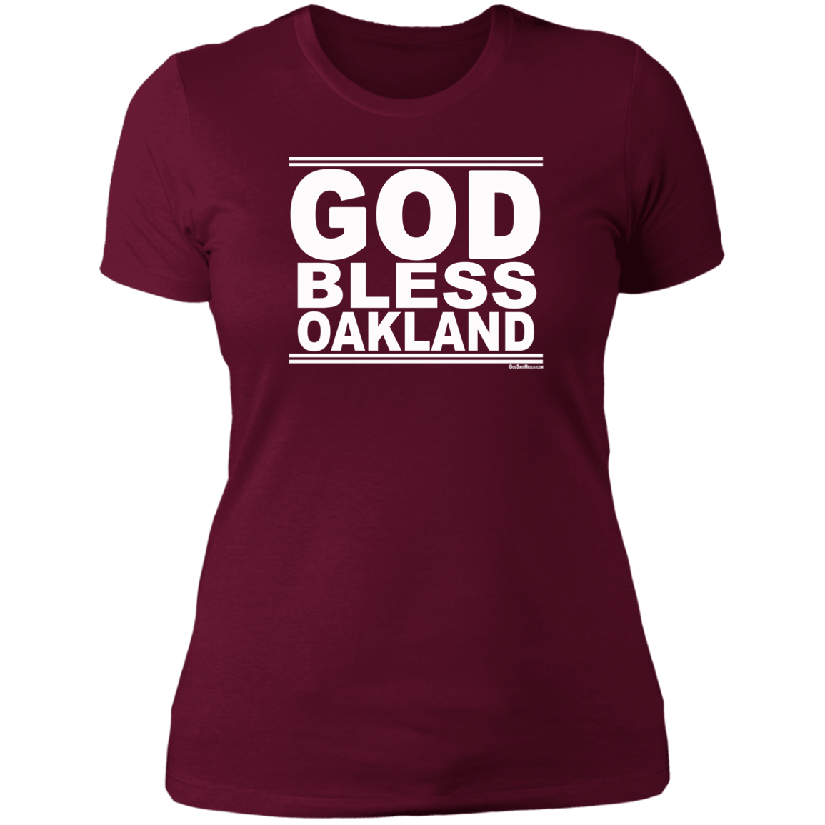 #GodBlessOakland - Women's Shortsleeve Tee