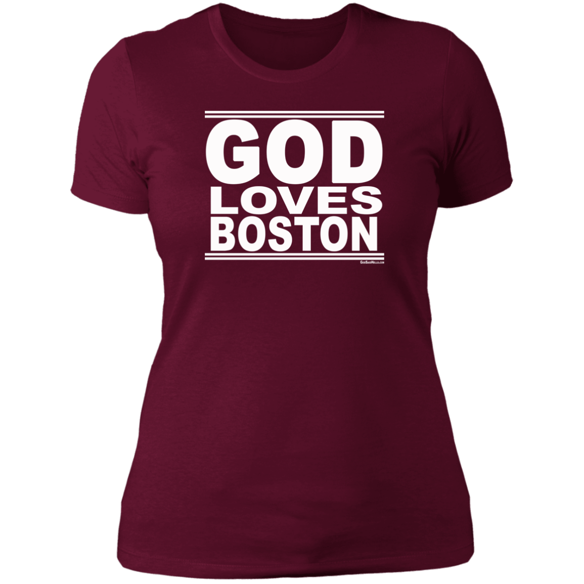 #GodLovesBoston - Women's Shortsleeve Tee