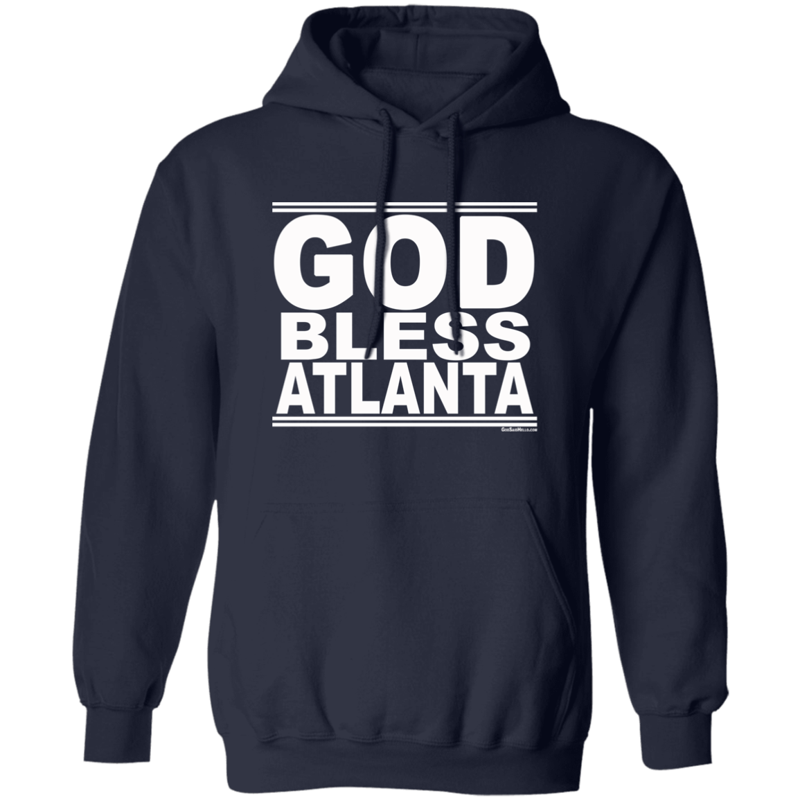 #GodBlessAtlanta - Pullover Hoodie