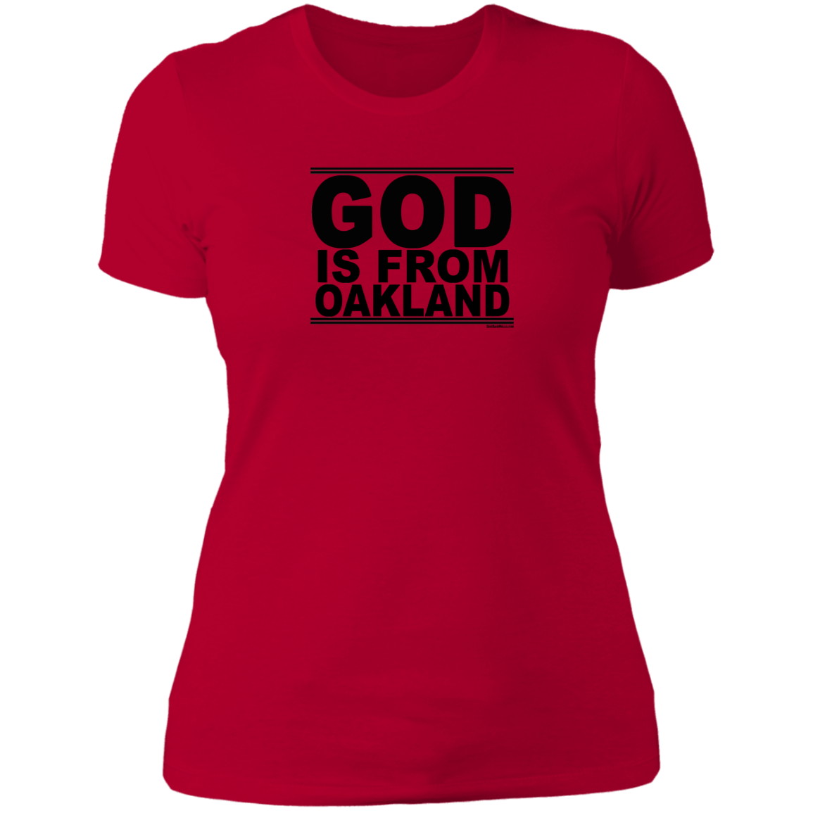 #GodIsFromOakland - Women's Shortsleeve Tee