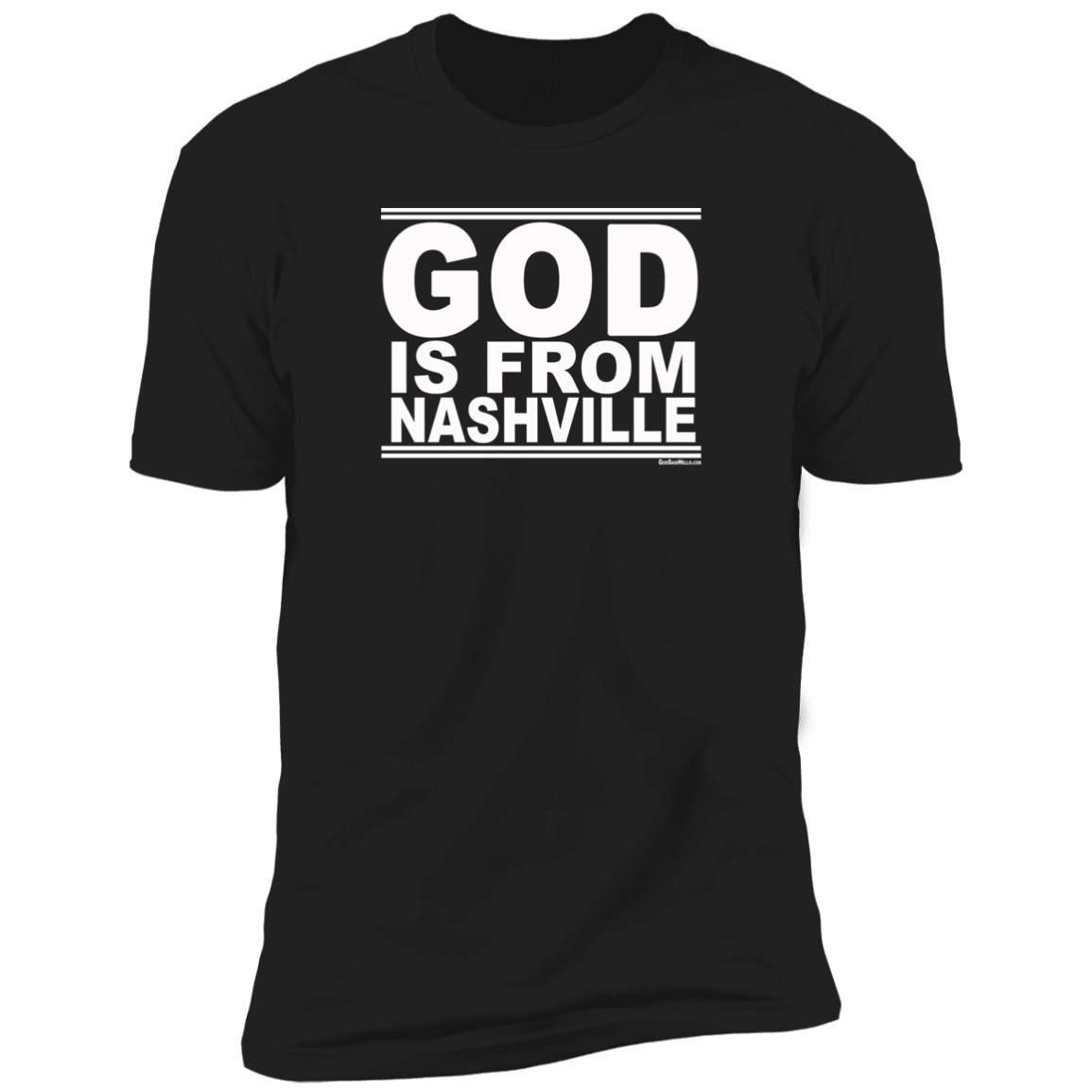 #GodIsFromNashville - Men's Shortsleeve Tee