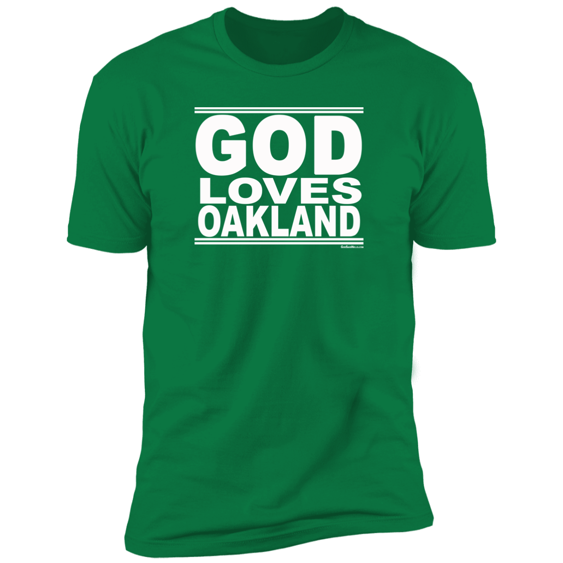 #GodLovesOakland - Men's Shortsleeve Tee