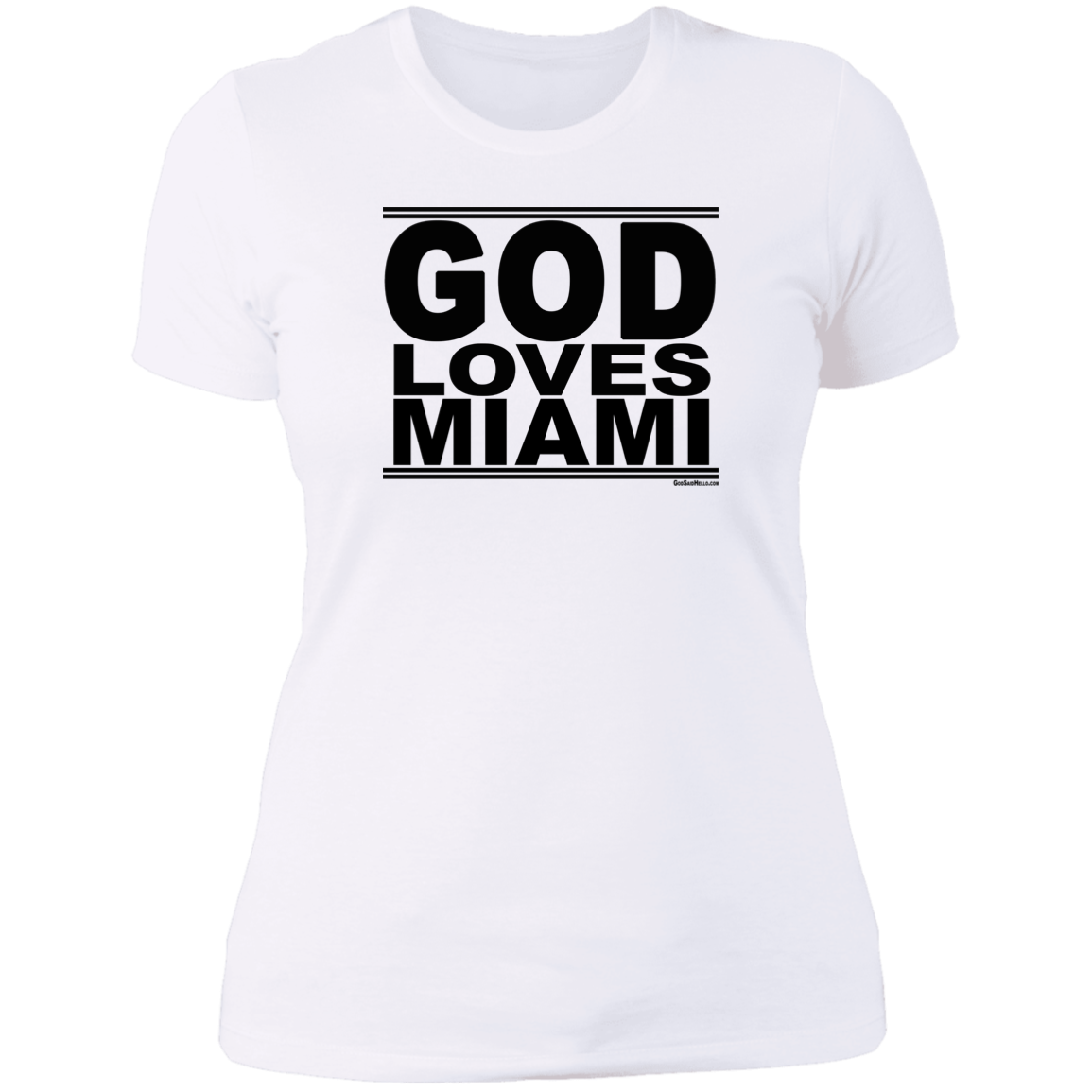#GodLovesMiami - Women's Shortsleeve Tee