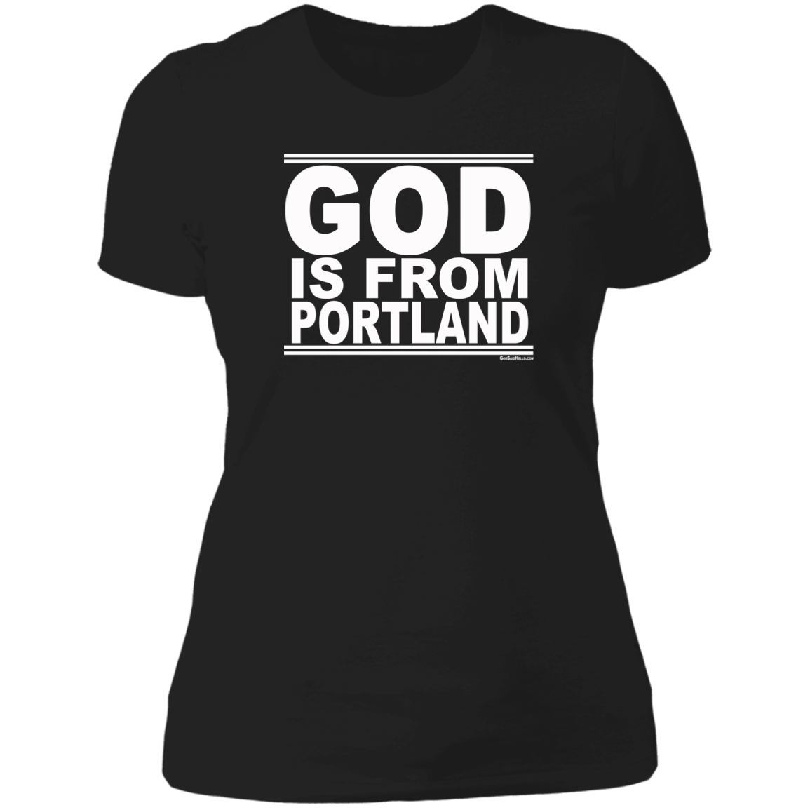 #GodIsFromPortland - Women's Shortsleeve Tee