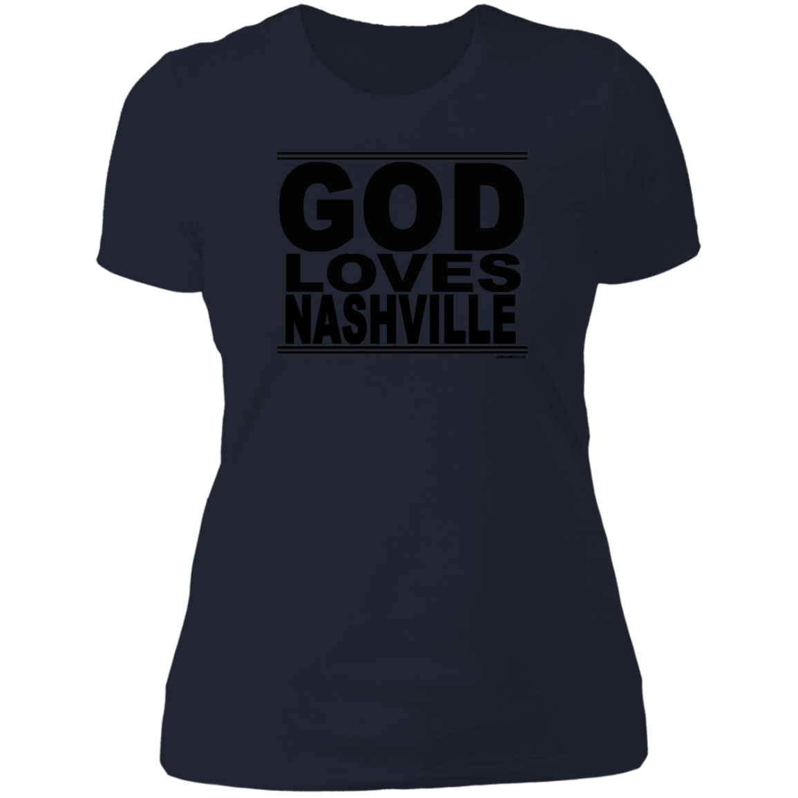 #GodLovesNashville - Women's Shortsleeve Tee