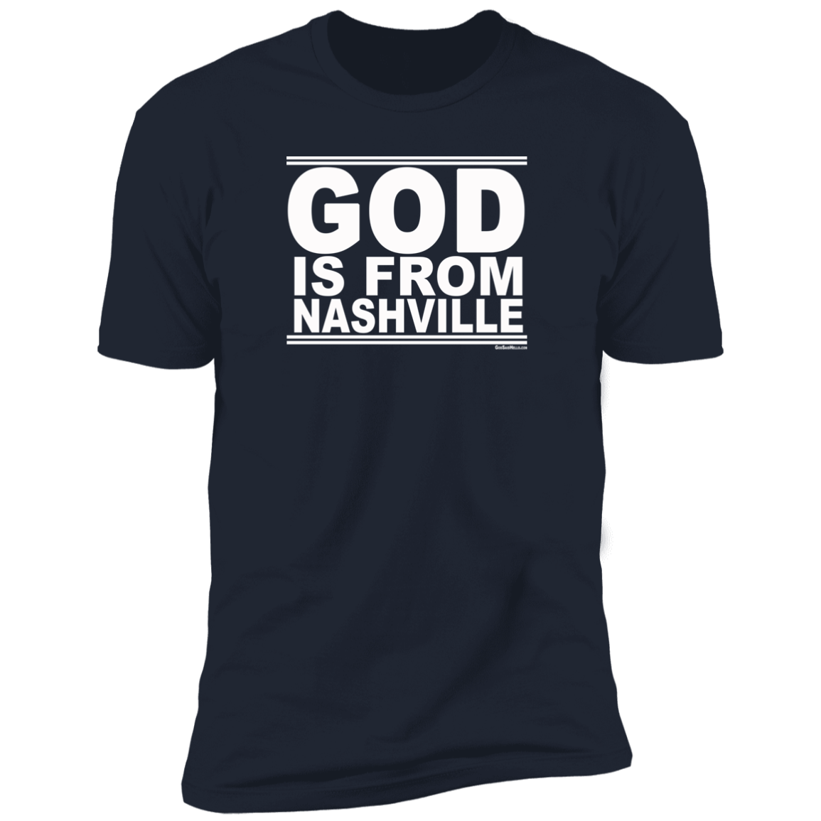 #GodIsFromNashville - Men's Shortsleeve Tee