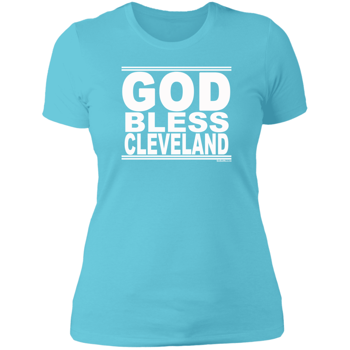 #GodBlessCleveland - Women's Shortsleeve Tee