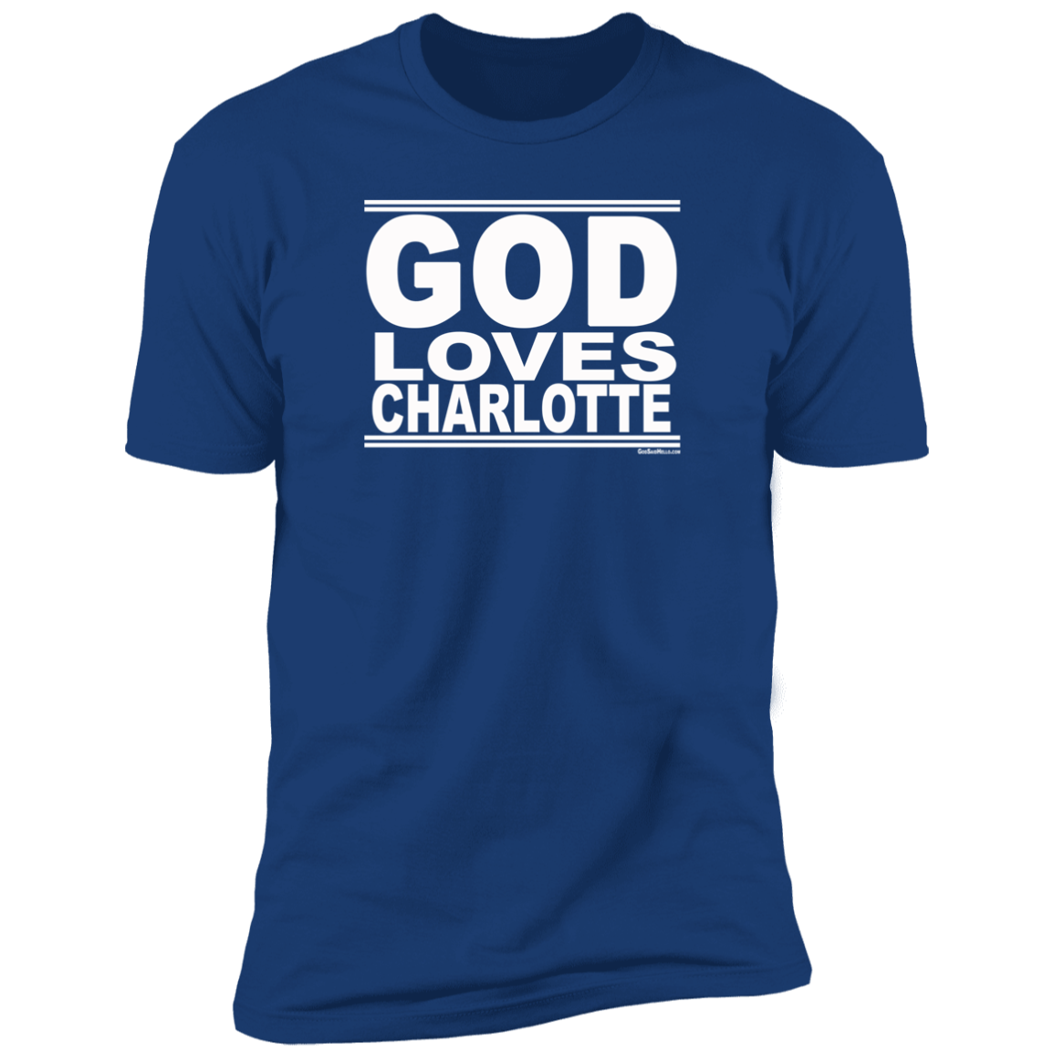 #GodLovesCharlotte - Men's Shortsleeve Tee