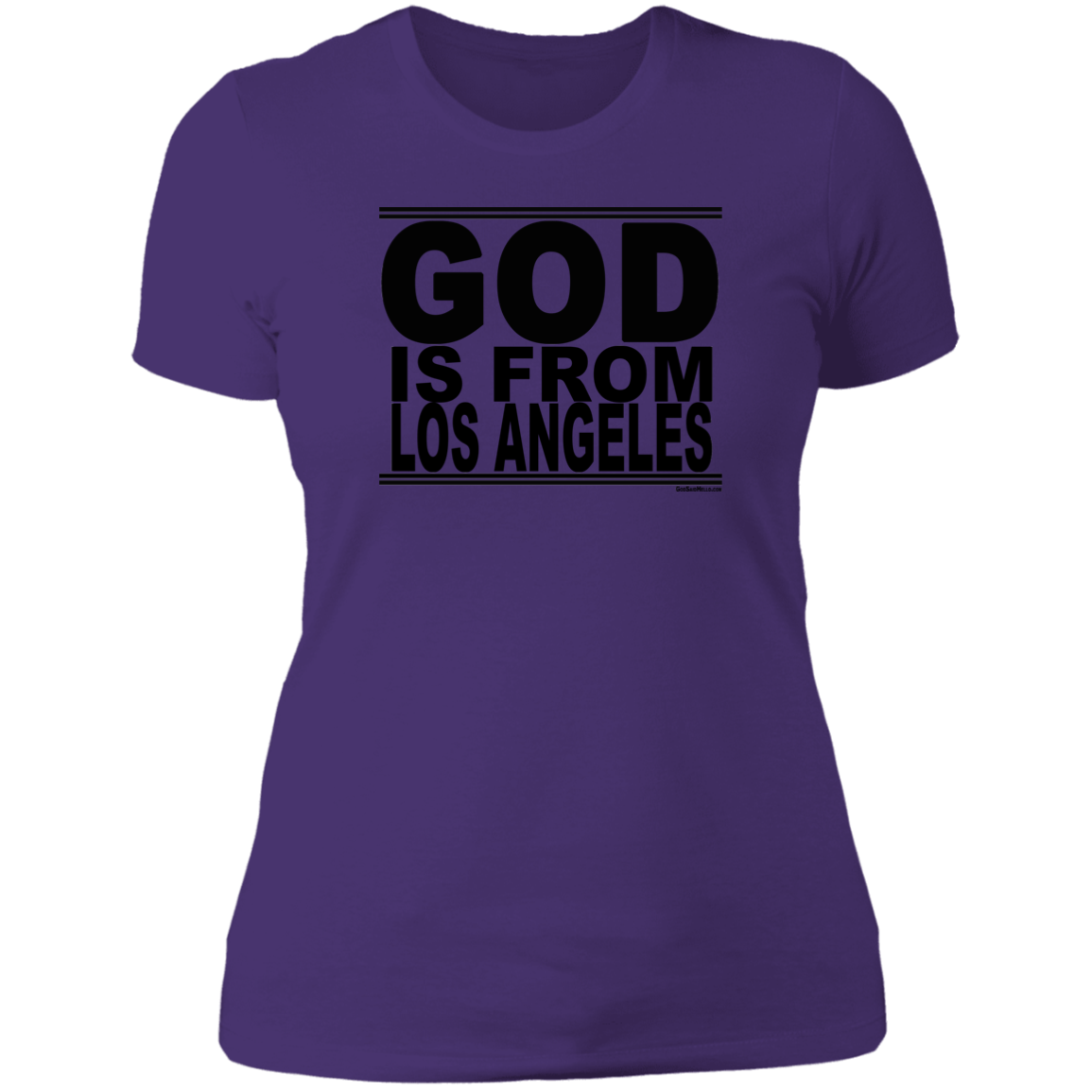 #GodIsFromLosAngeles - Women's Shortsleeve Tee