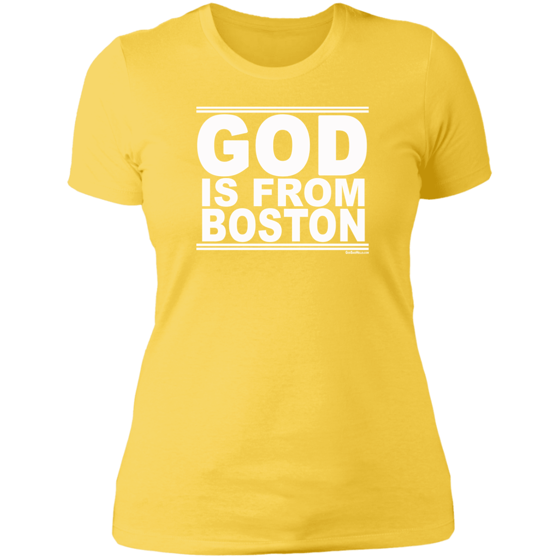 #GodIsFromBoston - Women's Shortsleeve Tee