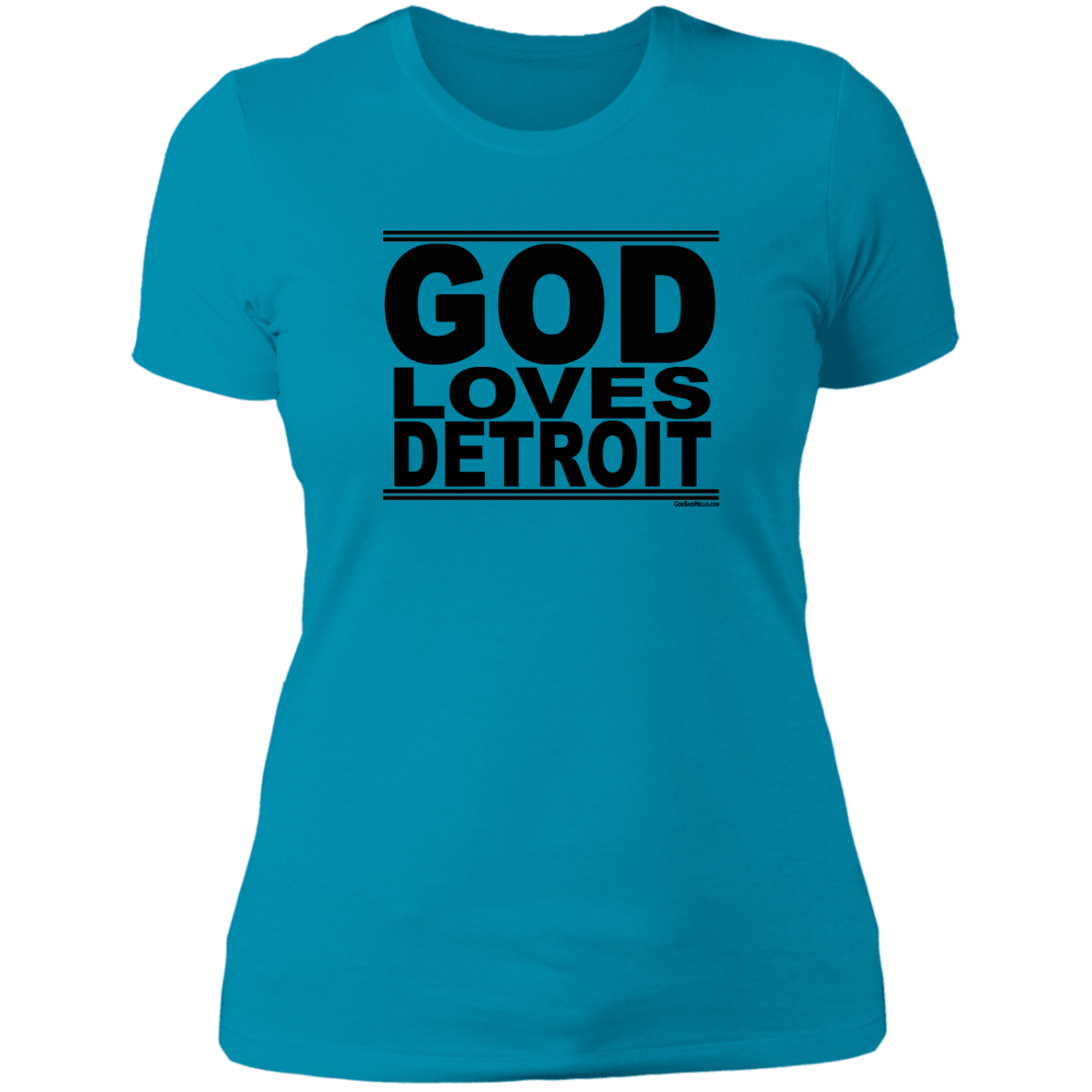 #GodLovesDetroit - Women's Shortsleeve Tee