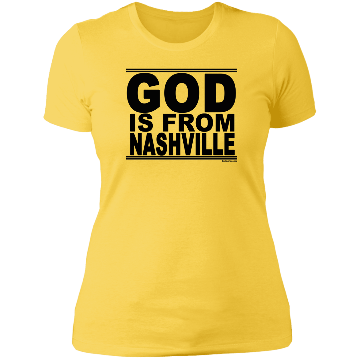 #GodIsFromNashville - Women's Shortsleeve Tee