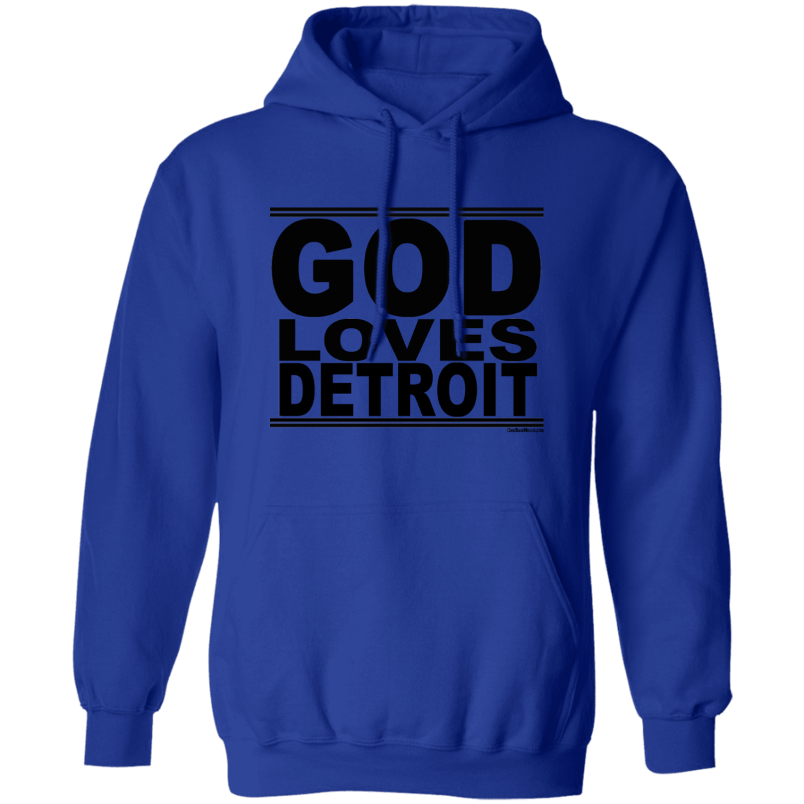 #GodLovesDetroit - Pullover Hoodie