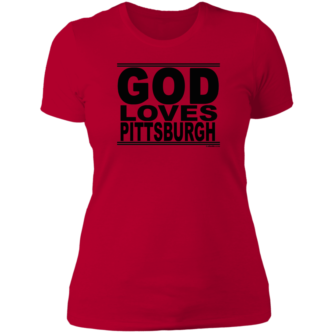 #GodLovesPittsburgh - Women's Shortsleeve Tee