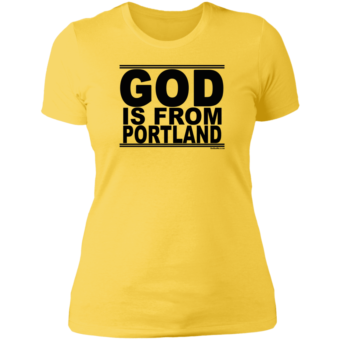 #GodIsFromPortland - Women's Shortsleeve Tee