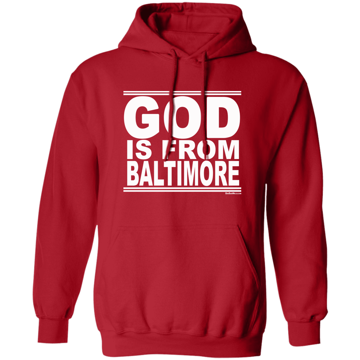 #GodIsFromBaltimore - Pullover Hoodie