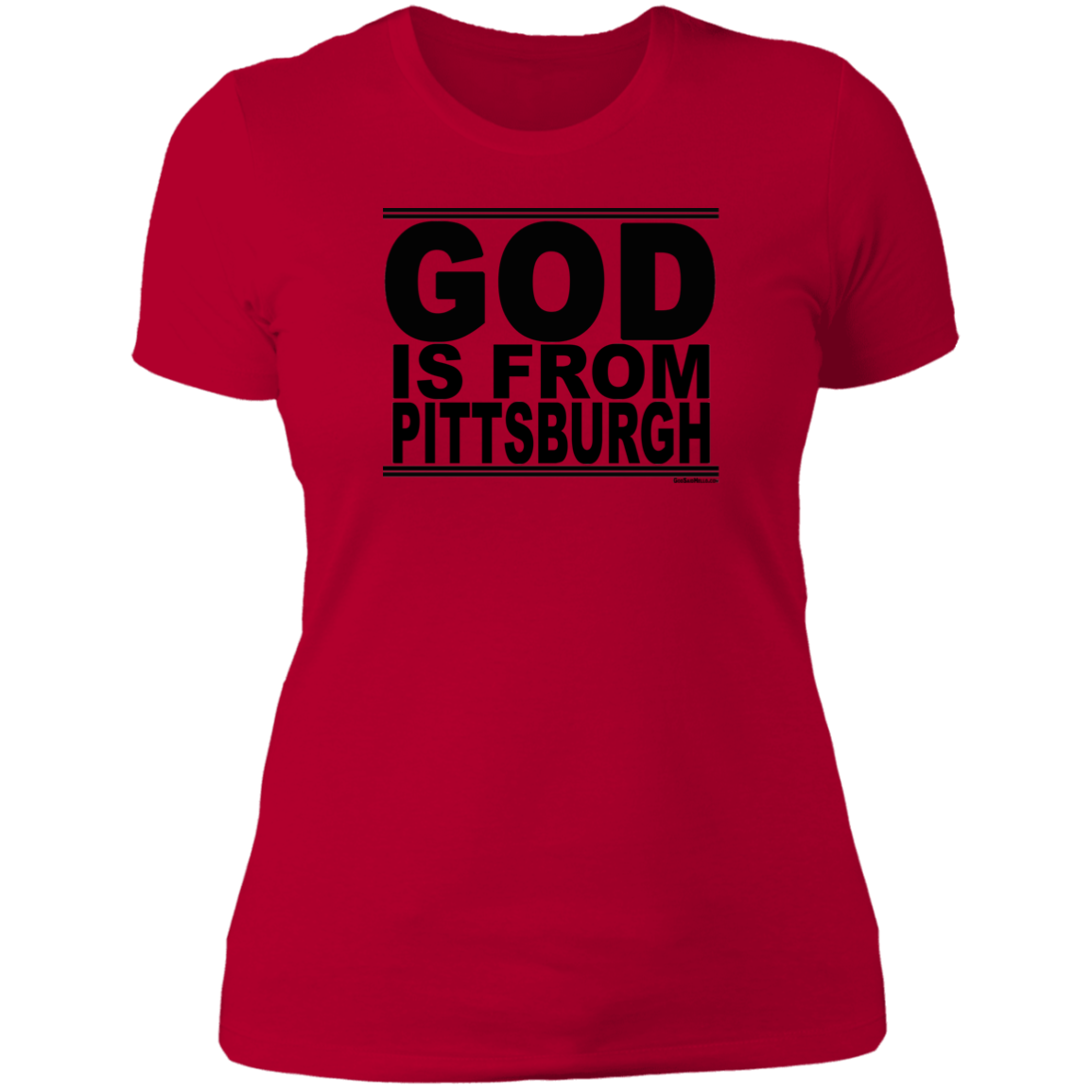 #GodIsFromPittsburgh - Women's Shortsleeve Tee