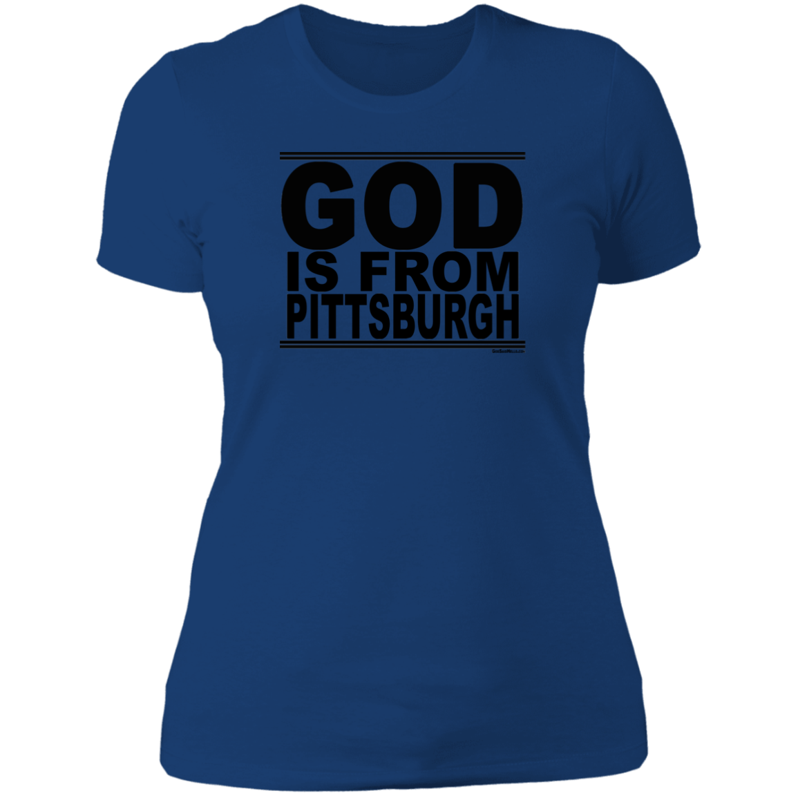 #GodIsFromPittsburgh - Women's Shortsleeve Tee