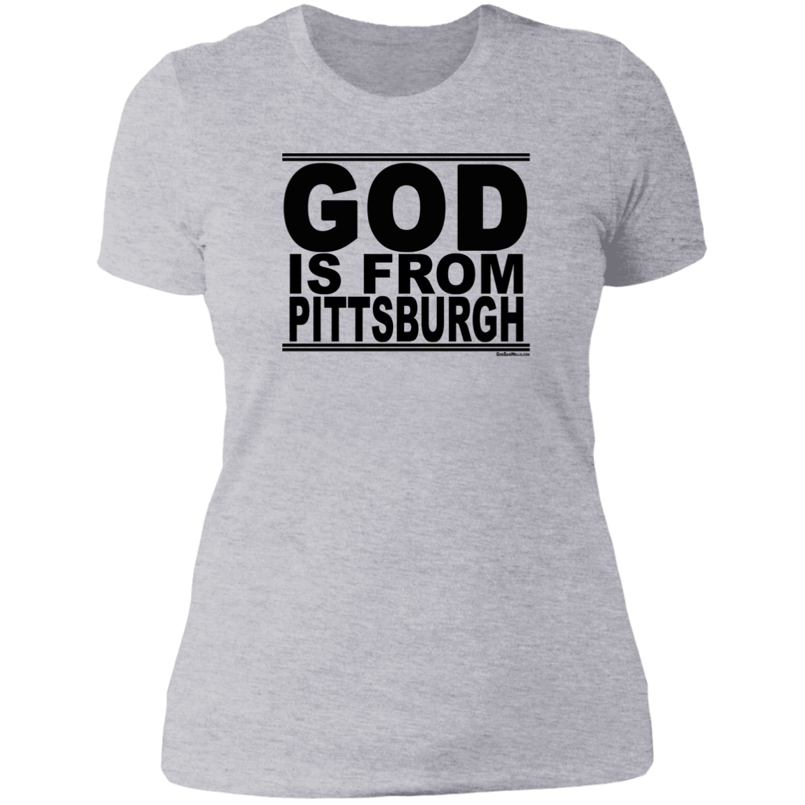 #GodIsFromPittsburgh - Women's Shortsleeve Tee
