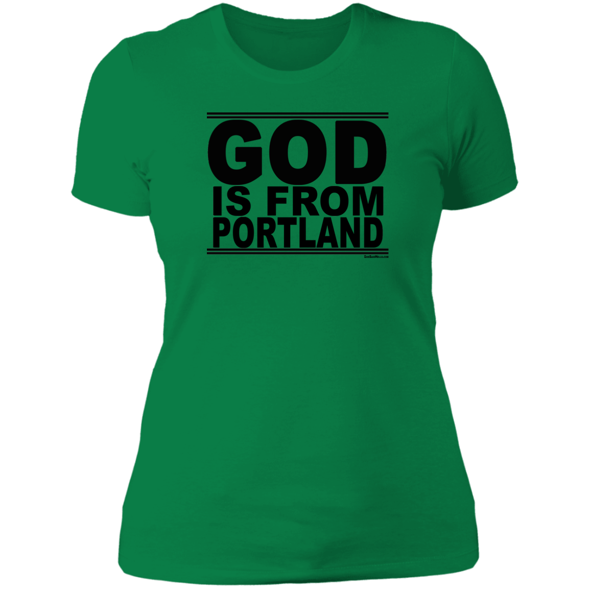 #GodIsFromPortland - Women's Shortsleeve Tee
