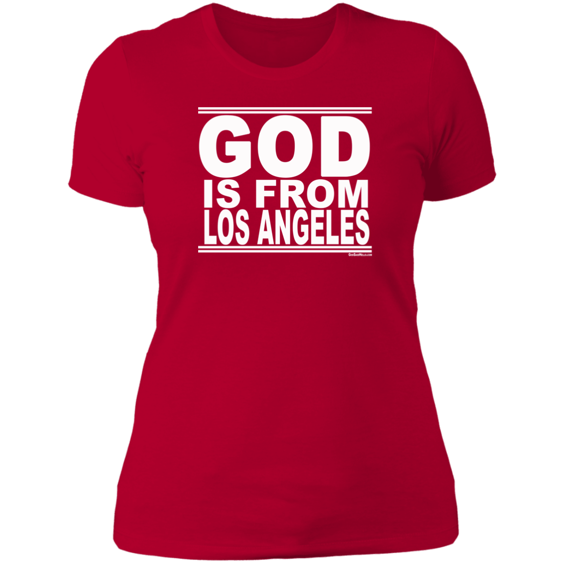 #GodIsFromLosAngeles - Women's Shortsleeve Tee