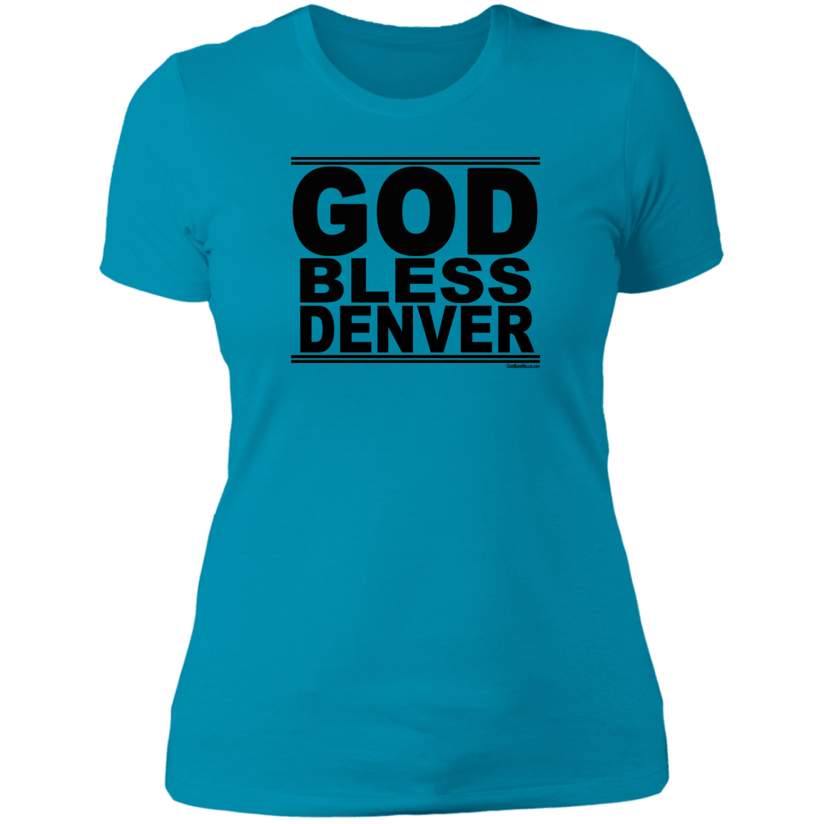 #GodBlessDenver - Women's Shortsleeve Tee
