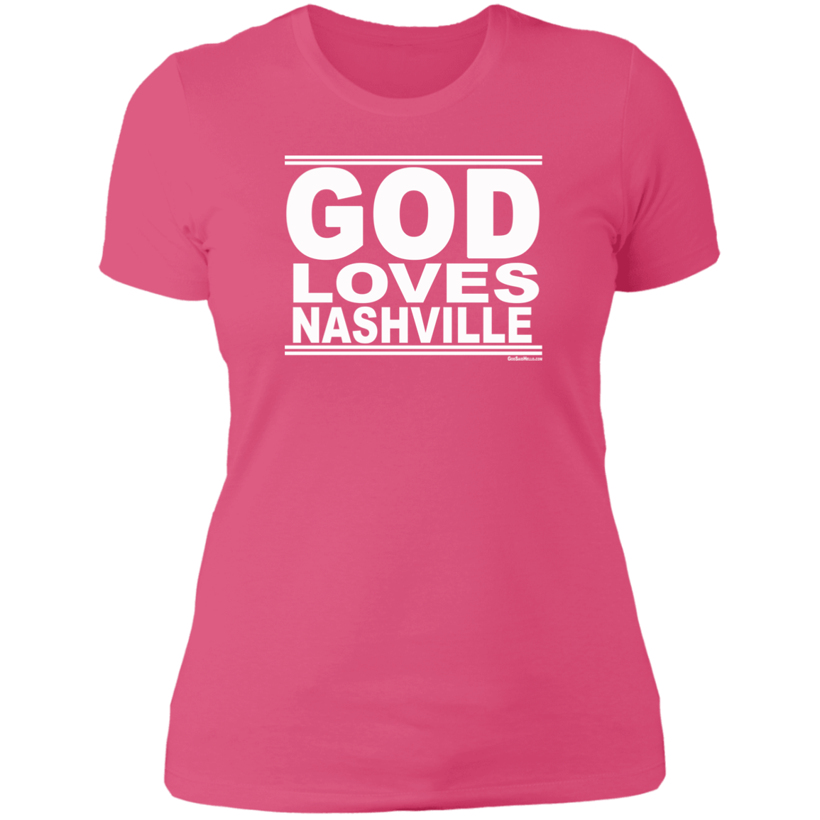 #GodLovesNashville - Women's Shortsleeve Tee