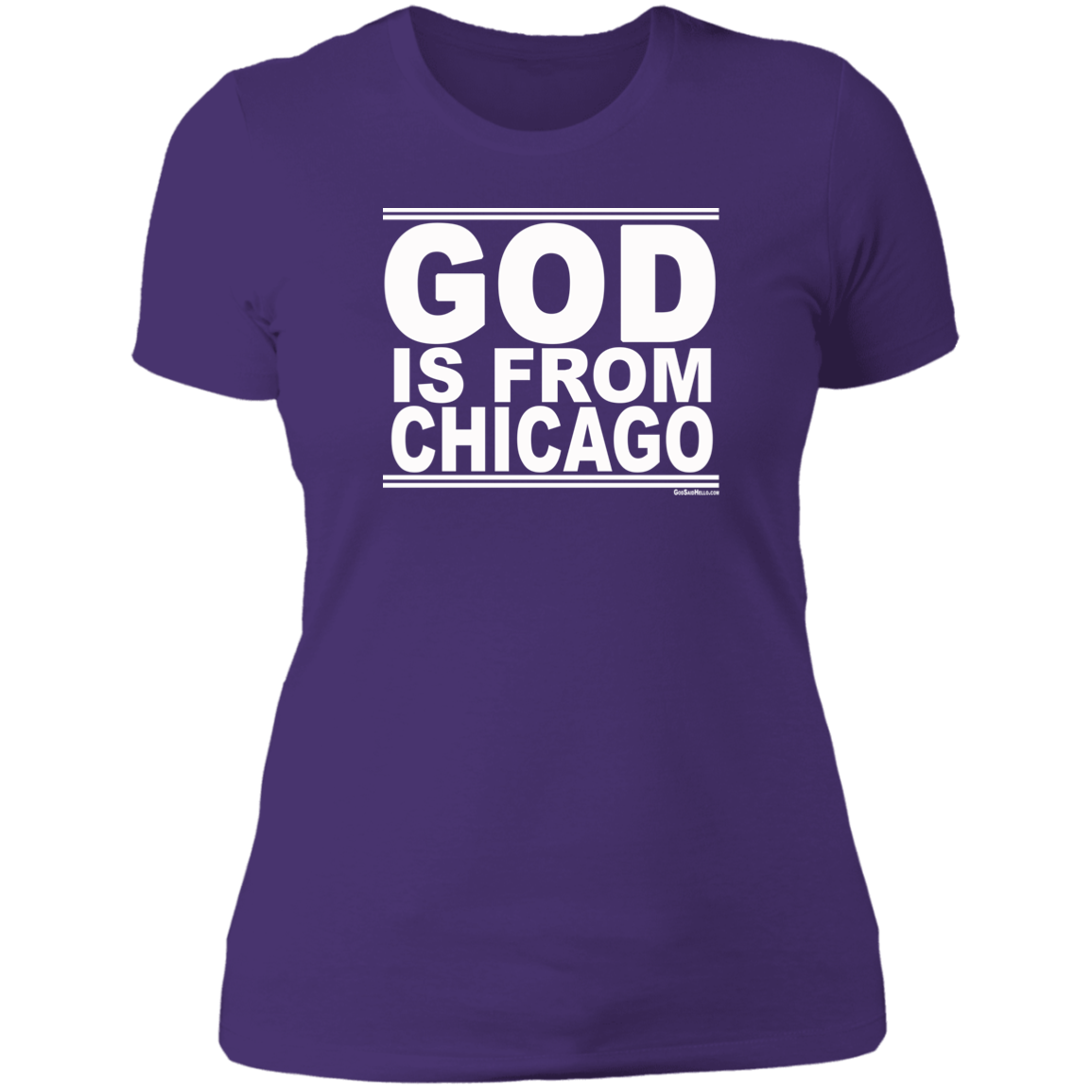 #GodIsFromChicago - Women's Shortsleeve Tee