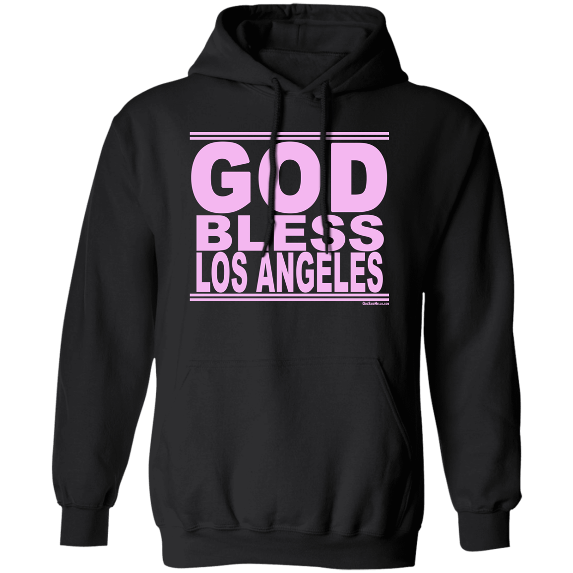 #GodBlessLosAngeles - Pullover Hoodie