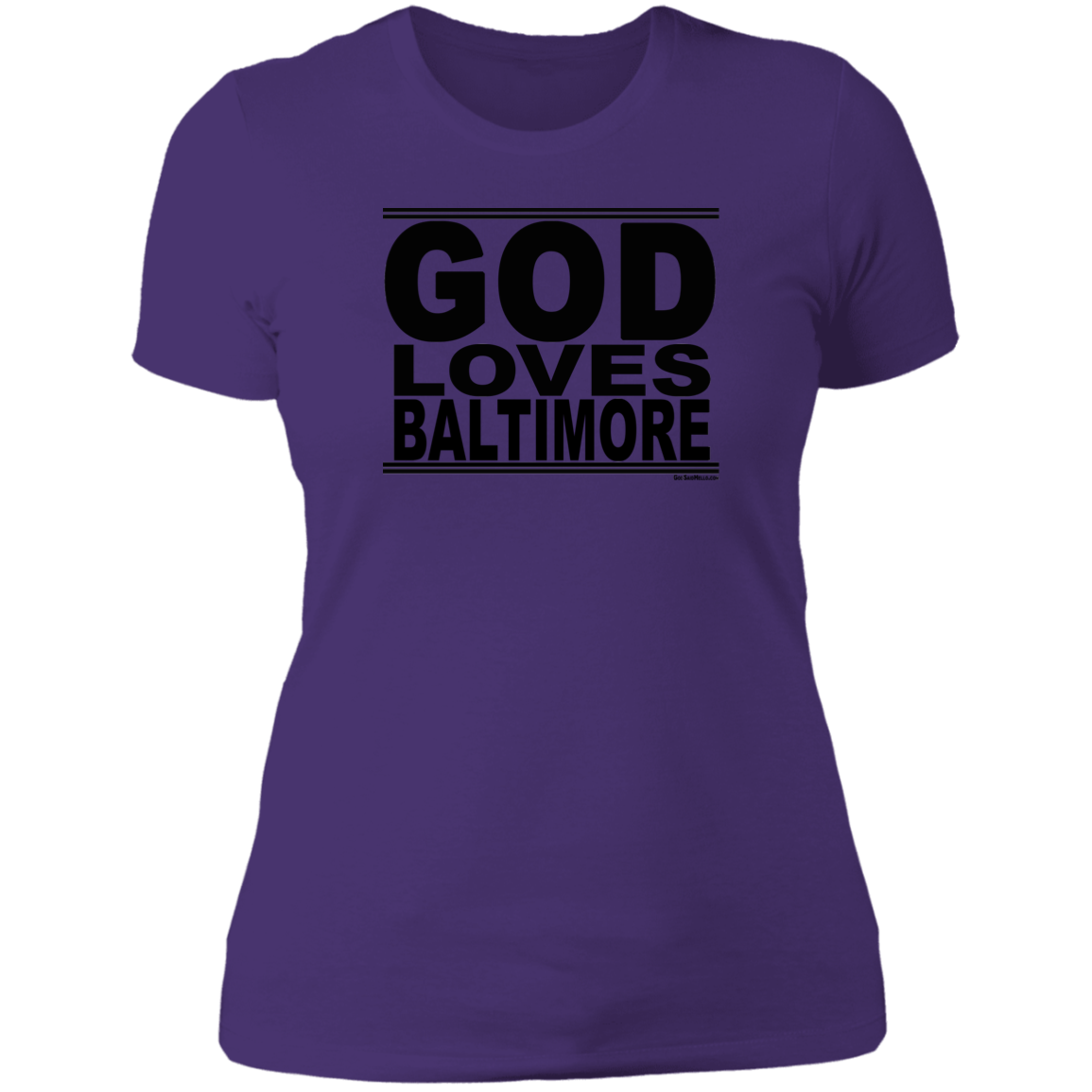 #GodLovesBaltimore - Women's Shortsleeve Tee