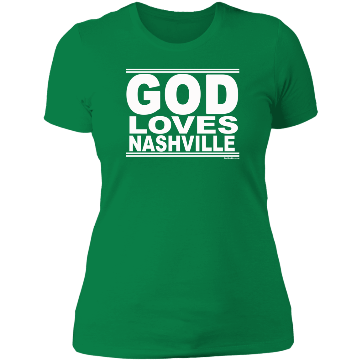 #GodLovesNashville - Women's Shortsleeve Tee
