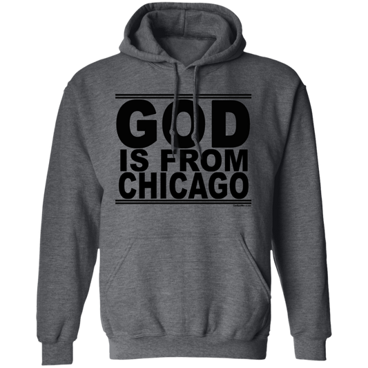 #GodIsFromChicago - Pullover Hoodie