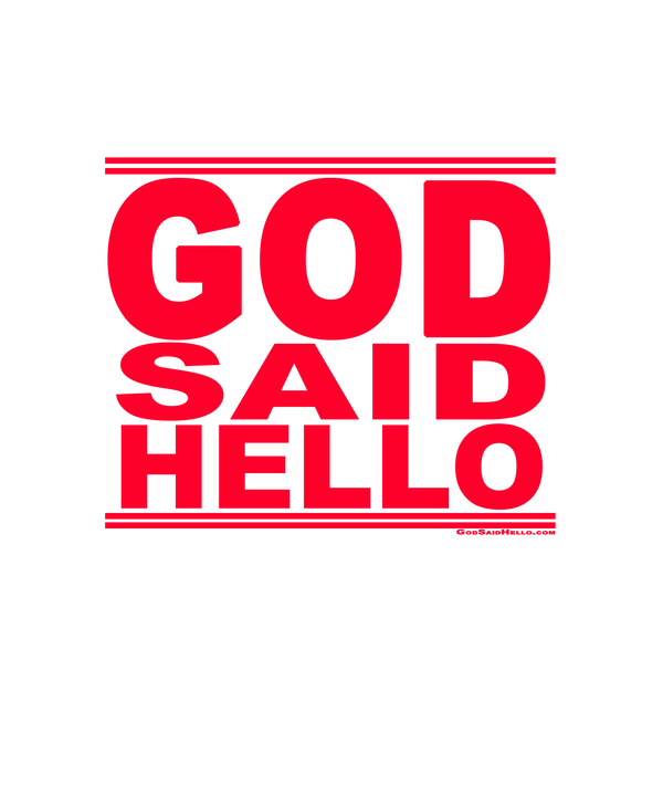 God Said Hello