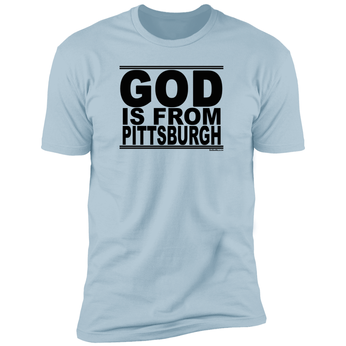 #GodIsFromPittsburgh - Men's Shortsleeve Tee