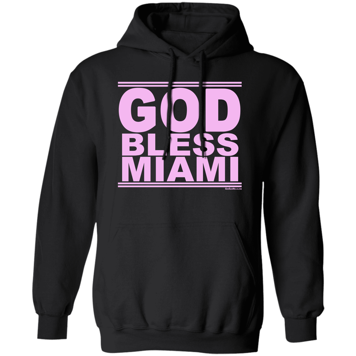 #GodBlessMiami - Pullover Hoodie