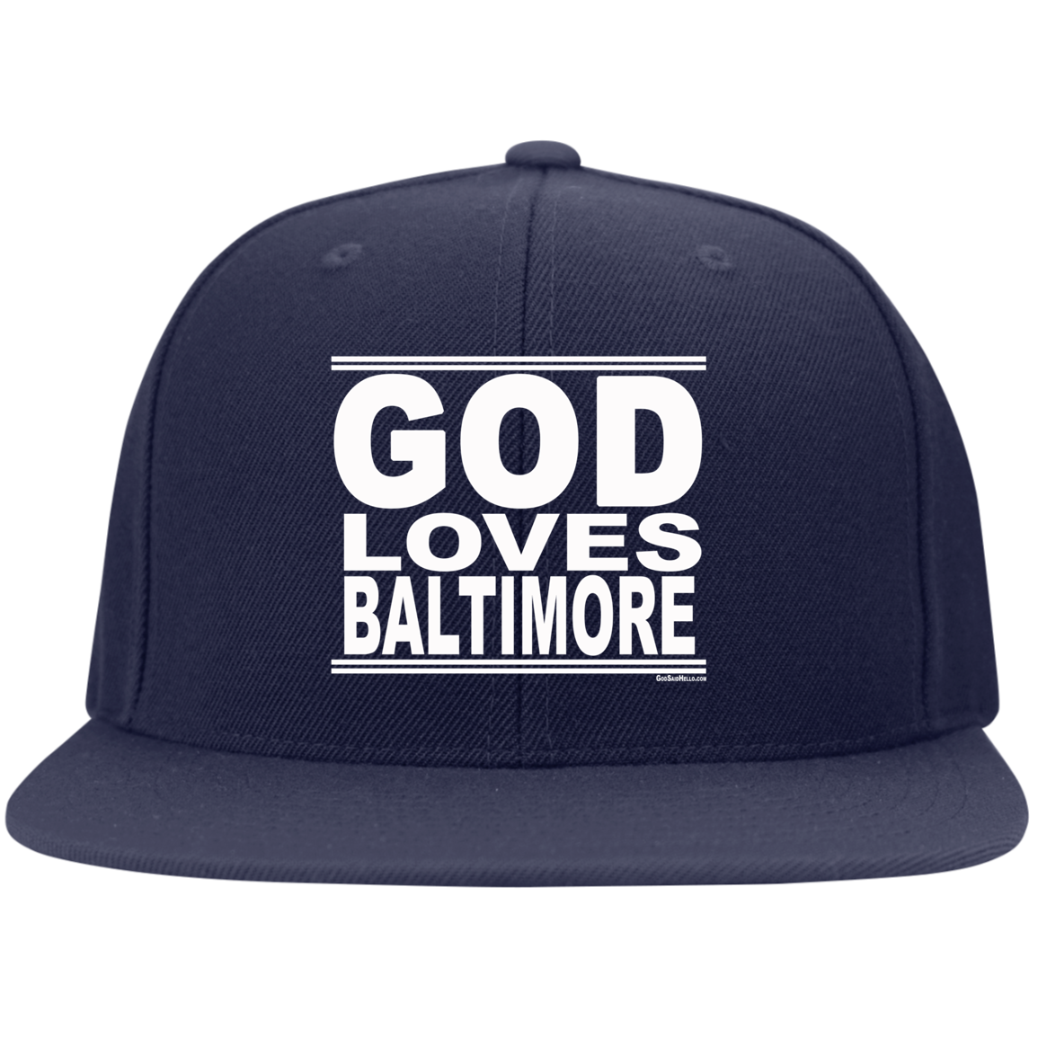 #GodLovesBaltimore - Snapback Hat
