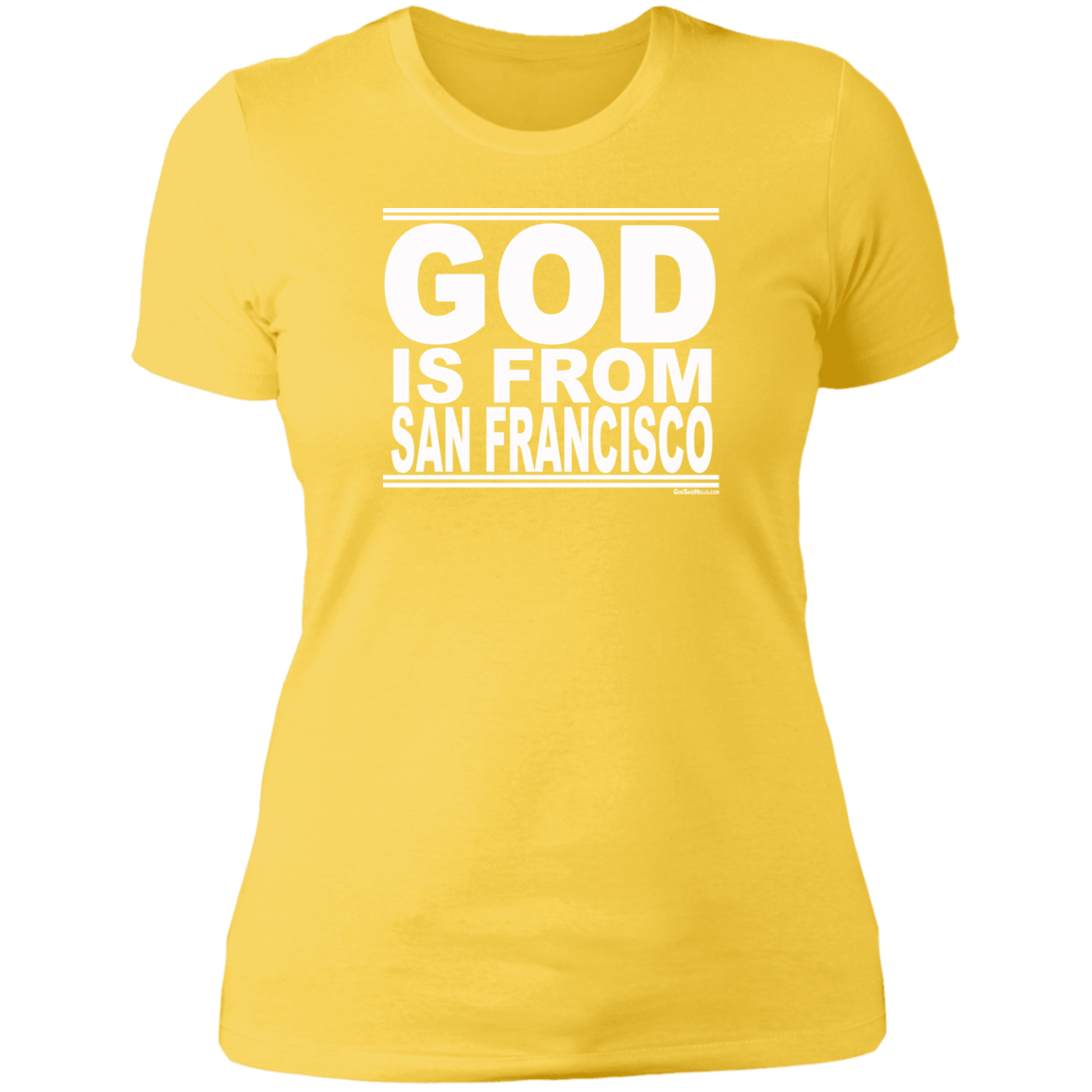 #GodIsFromSanFrancisco - Women's Shortsleeve Tee