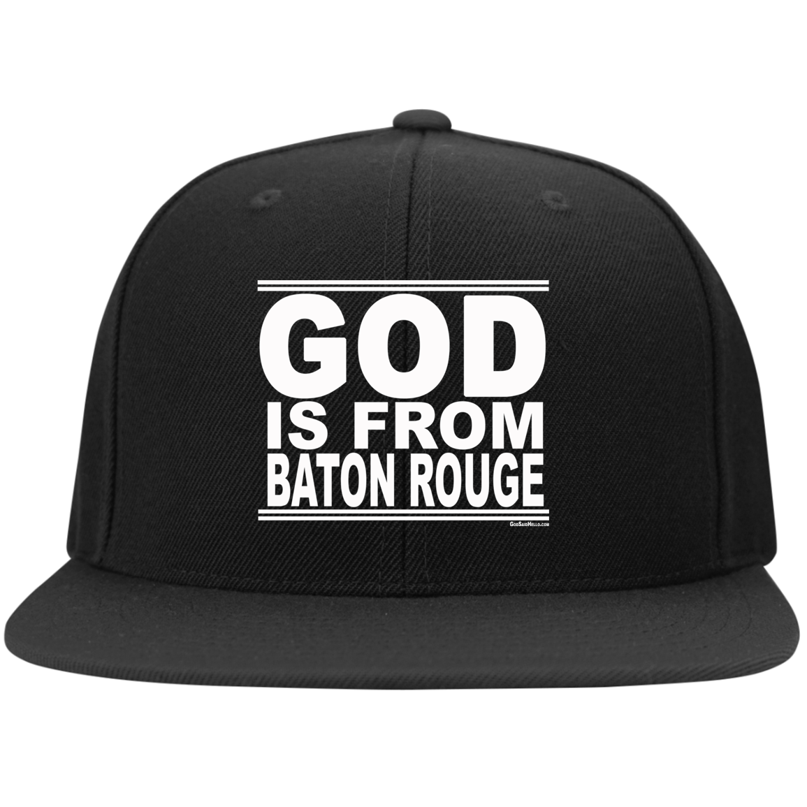 #GodIsFromBatonRouge - Snapback Hat