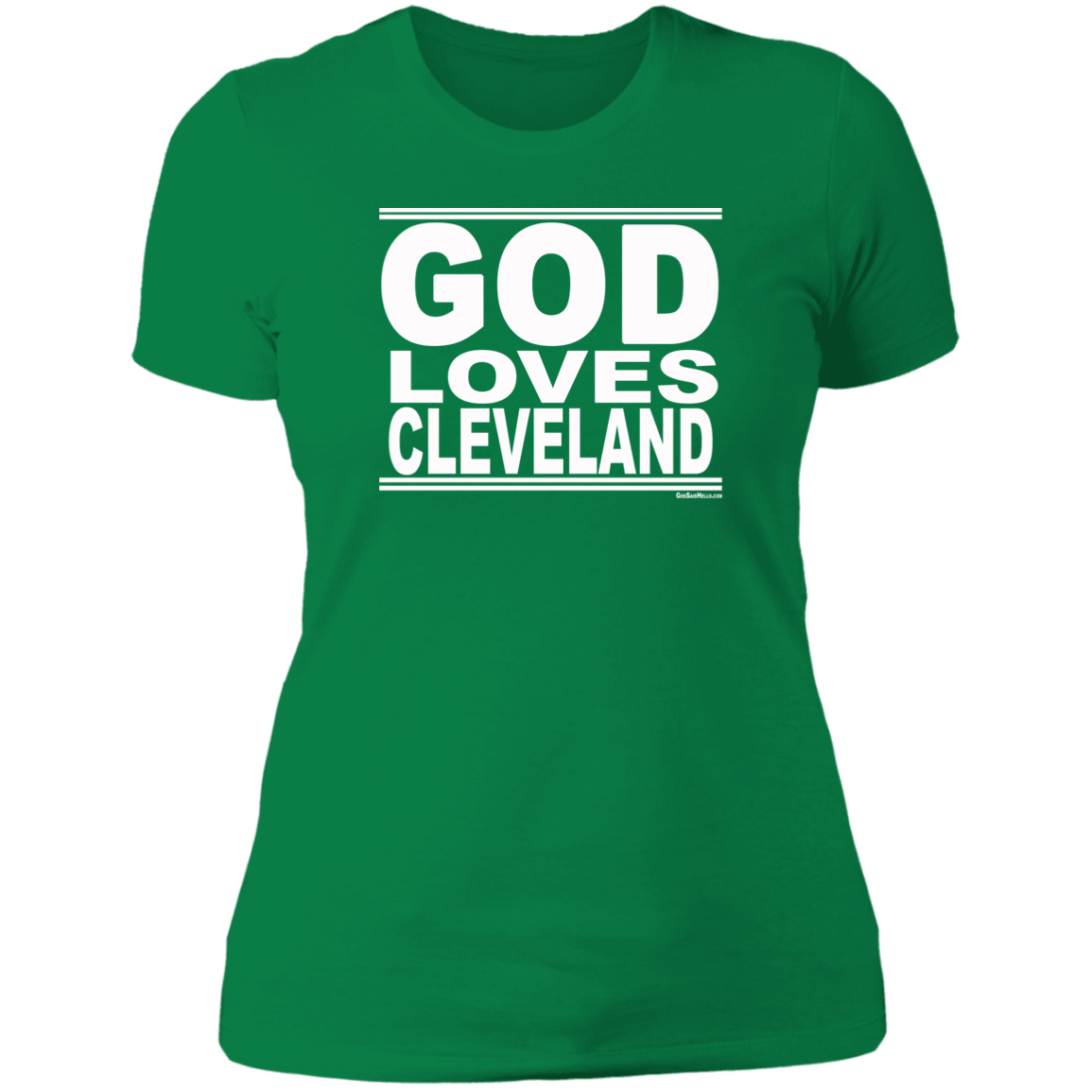 #GodLovesCleveland - Women's Shortsleeve Tee