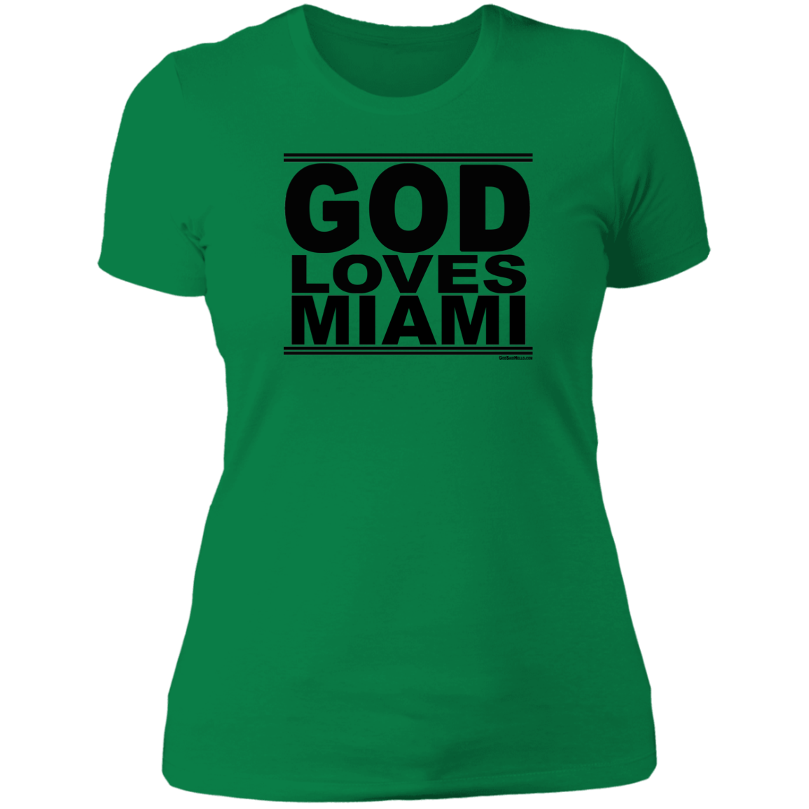 #GodLovesMiami - Women's Shortsleeve Tee