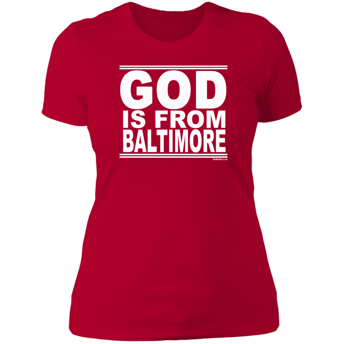 #GodIsFromBaltimore - Women's Shortsleeve Tee