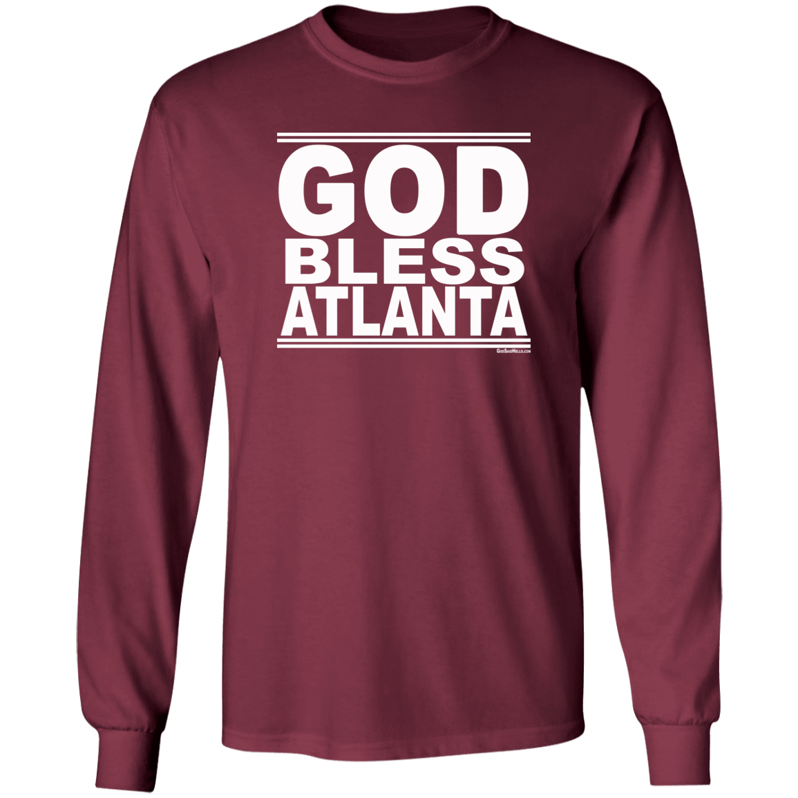 #GodBlessAtlanta - Longsleeve T-Shirt