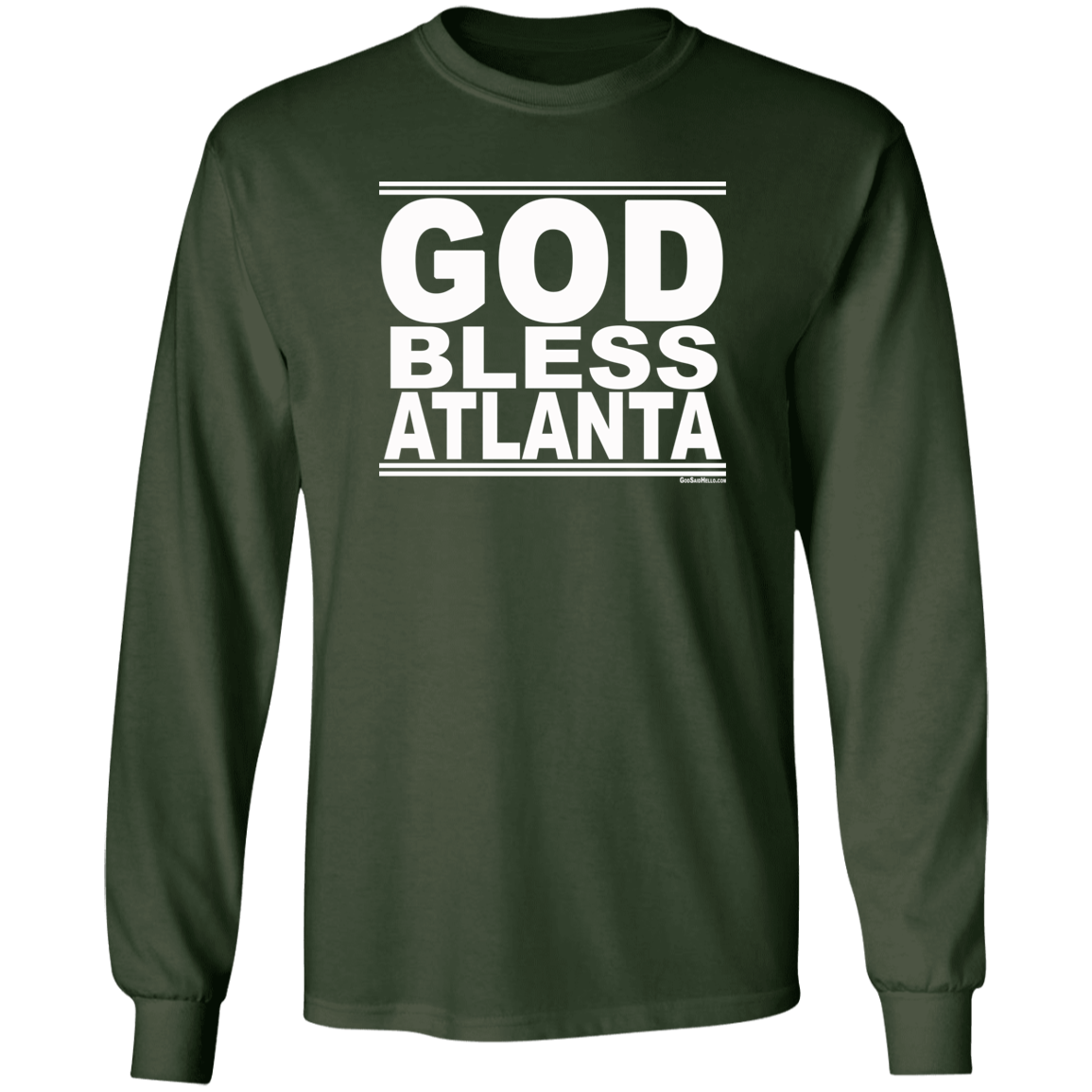 #GodBlessAtlanta - Longsleeve T-Shirt