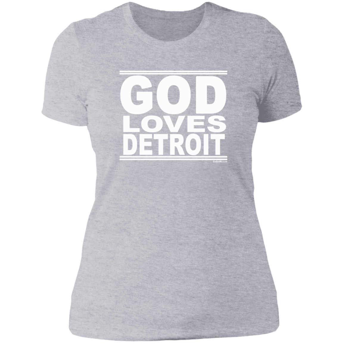 #GodLovesDetroit - Women's Shortsleeve Tee