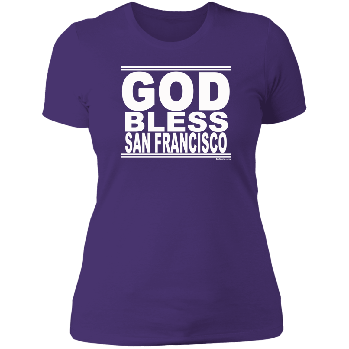 #GodBlessSanFrancisco - Women's Shortsleeve Tee