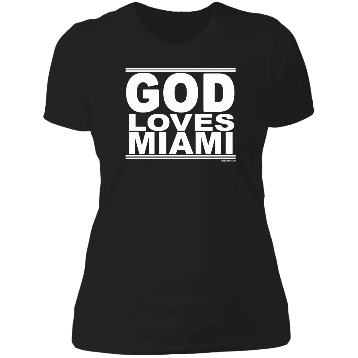 #GodLovesMiami - Women's Shortsleeve Tee